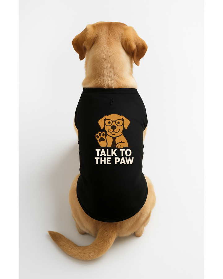 Talk to the Paw – Sassy Dog T-Shirt 🐾😎